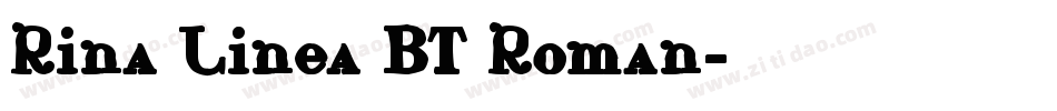 Rina Linea BT Roman字体转换
